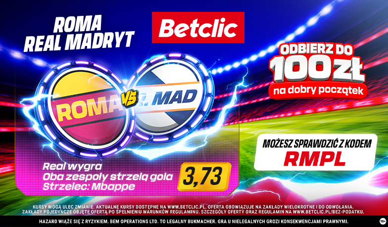 Real Madryt – Roma w Lidze Mistrzów! Odbierz do 100 zł we freebetach z kodem RMPL w Betclic