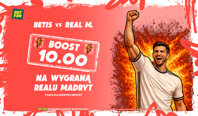 Kurs 10.0 na wygraną Realu Madryt z Betisem + 600 zł w bonusach! Promocja w BETFAN