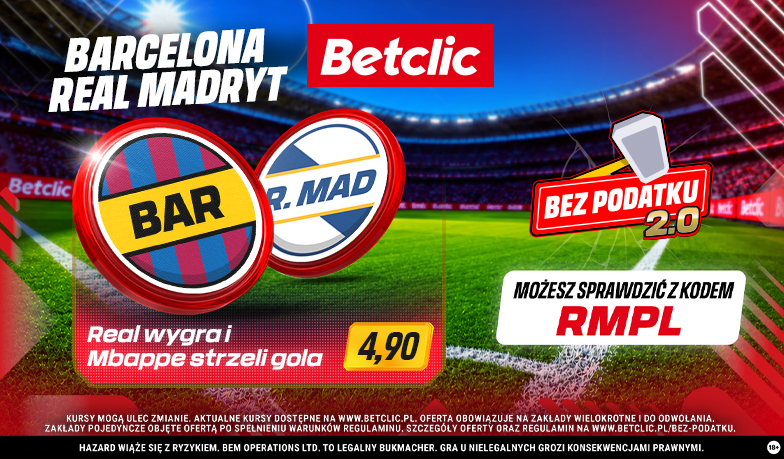 Czas na Klasyk! Użyj kodu RMPL, bo w Betclic kurs na wygraną Realu i gola Mbappé to 4,90!