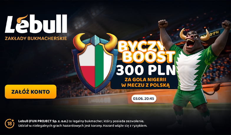 Do 300 PLN bonusu, jeżeli Nigeria strzeli gola Polsce! Szalona oferta bukmachera na mecz Polska – Nigeria