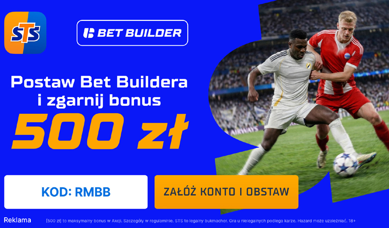 500 zł za poprawny Bet Builder STS na mecz Real – Bayern!