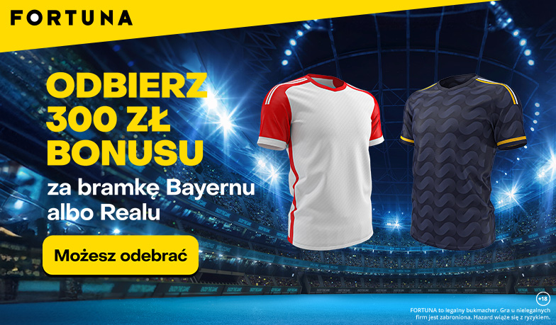 Foto: 300 zł za bramkę Bayernu lub Realu Madryt!