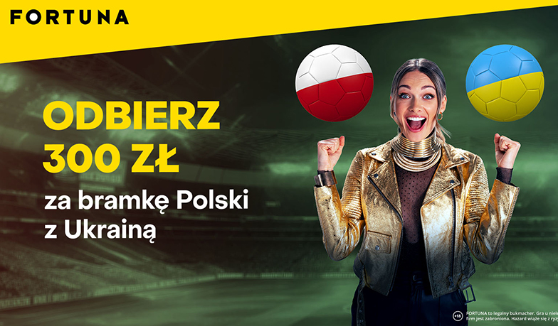 Foto: 300 zł za bramkę Polski z Ukrainą!