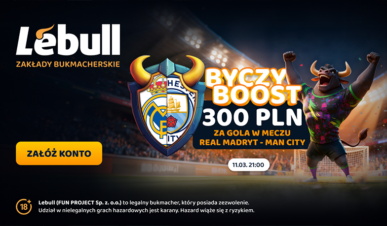 Foto: ByczyBOOST 300 zł od Lebull za gola Realu przeciwko City!