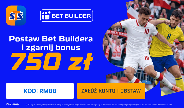 750 zł za poprawny Bet Builder STS na mecz Szwecja – Polska!