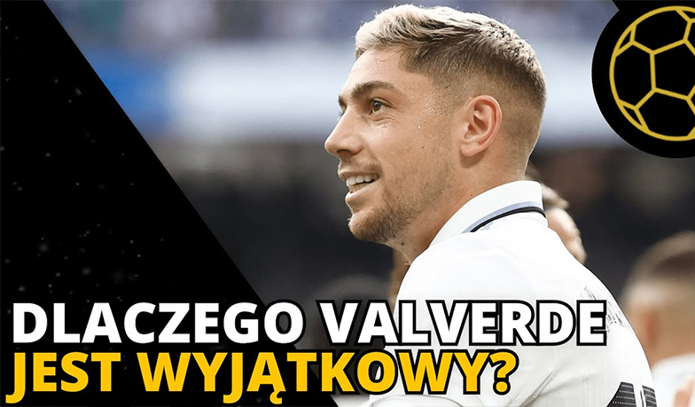Foto: Na czym polega fenomen Fede Valverde?